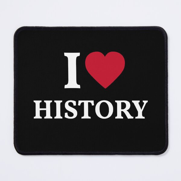 Item preview, I Love History designed and sold by manishfzr1995.