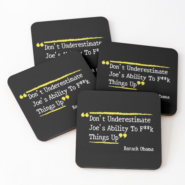 Item preview, Don't Underestimate Joe's Ability To Fuck Things Up designed and sold by OX-tright.
