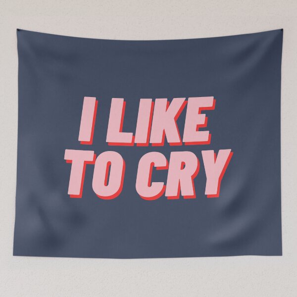 Item preview, I Like To Cry designed and sold by polishalpaca.