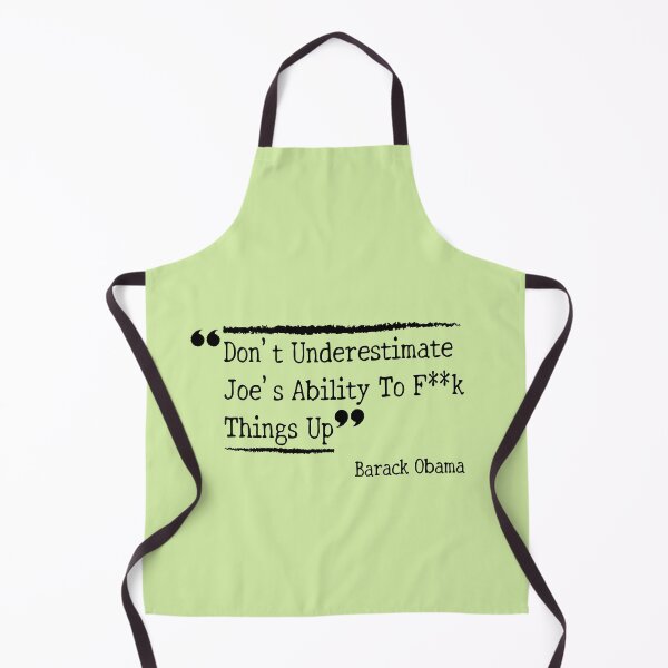Item preview, Don't Underestimate Joe's Ability To Fuck Things Up designed and sold by OX-tright.