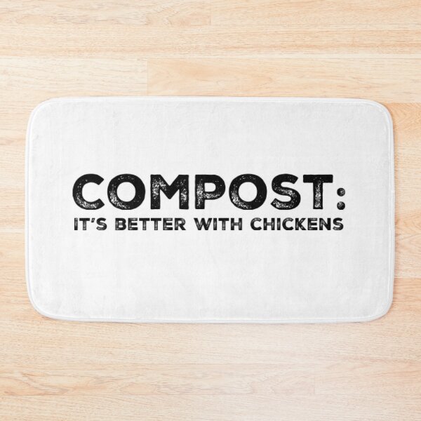 Item preview, Compost: Its better with chickens designed and sold by homesteadswag.