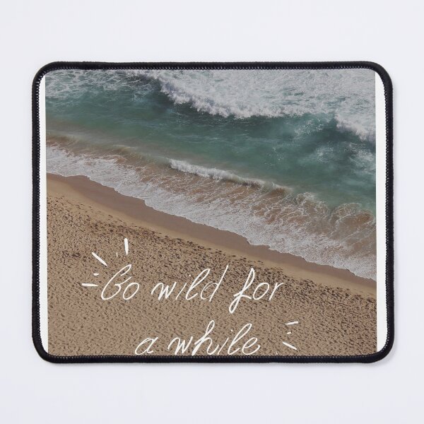 Item preview, Go wild for a while designed and sold by ChrisCrete.