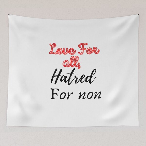 Item preview, love for all, hatred for non. designed and sold by SPfashon.