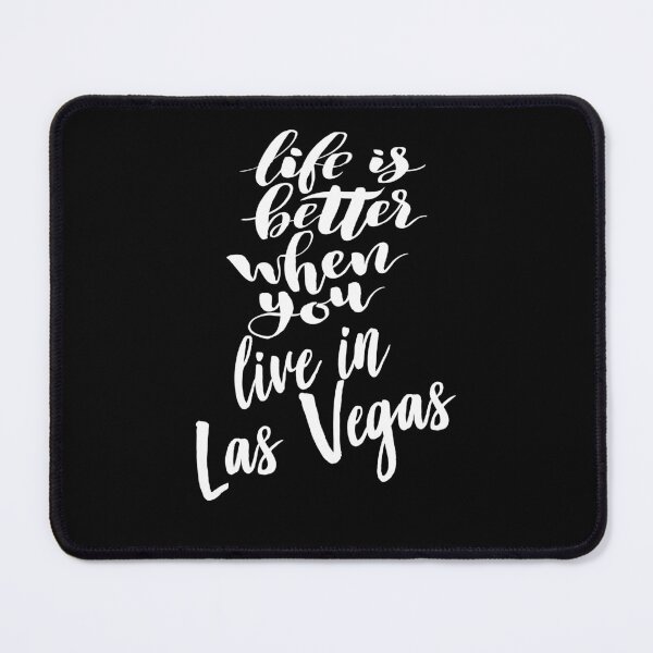 Item preview, Life Is Better When You Live In Las Vegas designed and sold by FiveNiches.