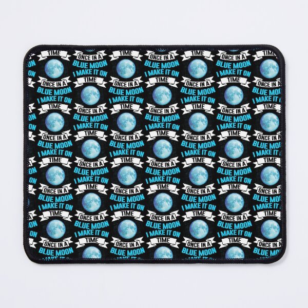 Item preview, I make it one time once in a blue moon --never on time designed and sold by glitchman2.