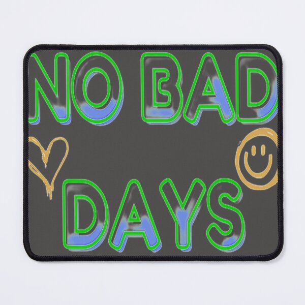 Item preview, No Bad Days, NR 2, Words, Illustration Abstracto, Motivational Quotes designed and sold by Adri Barnard.