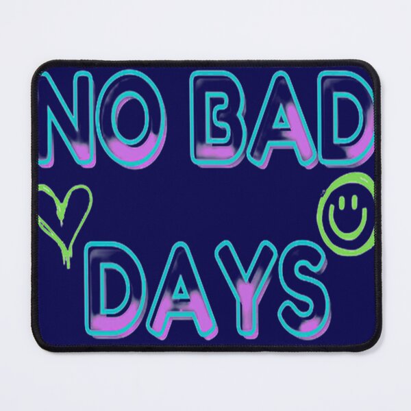 Item preview, No Bad Days, Words, Illustration Abstracto, Motivational Quotes designed and sold by Adri Barnard.