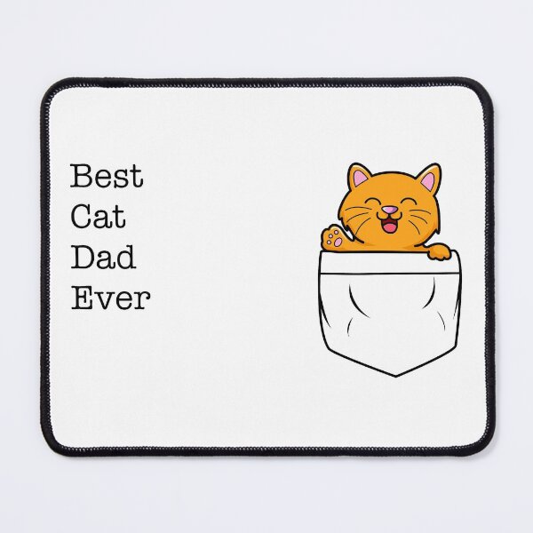 Item preview, Best Cat Dad Ever - Cat in Pocket designed and sold by Marc Scott-Parkin.