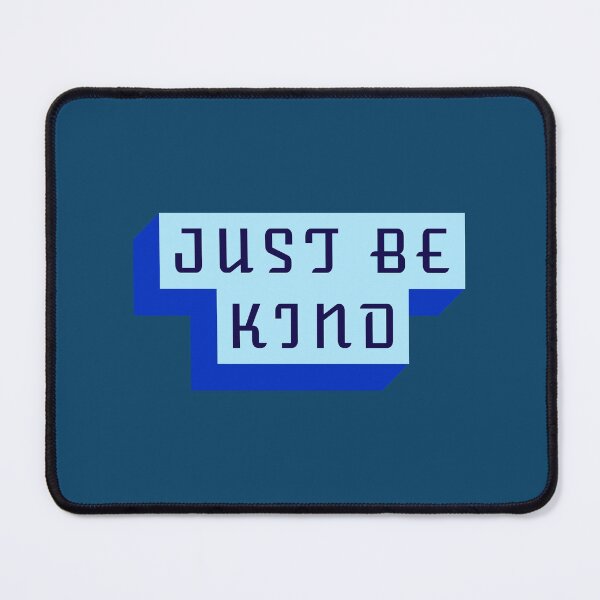 Item preview, JUST BE KIND designed and sold by A-shell.