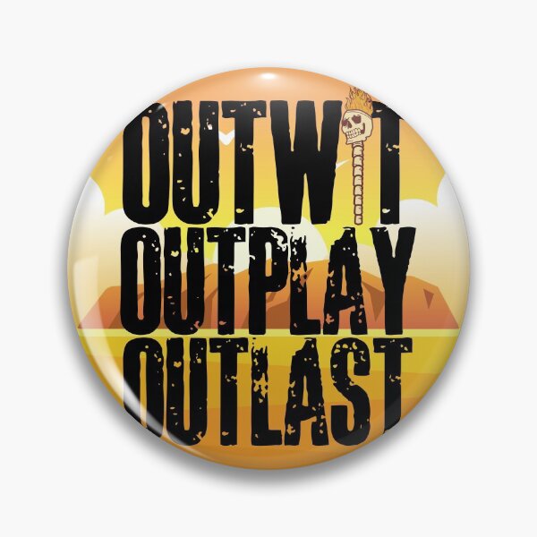 Item preview, Outwit, Outplay, Outlast designed and sold by HROC.