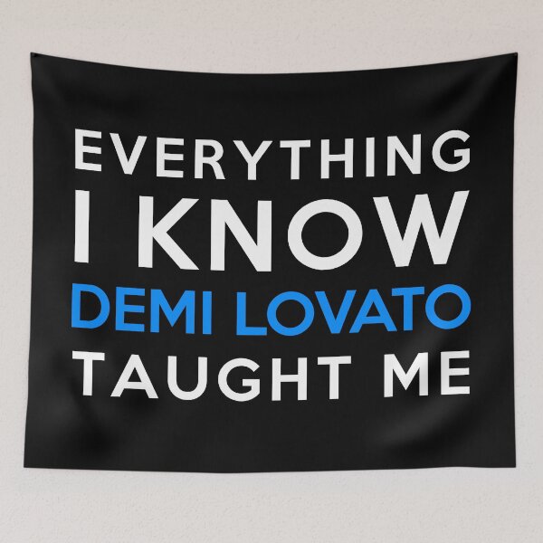 Item preview, Everything i know - Demi Lovato designed and sold by 2Girls1Shirt.
