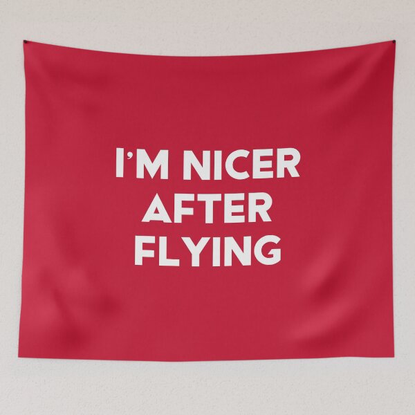 Item preview, I'm Nicer After Flying #2 designed and sold by SalahBlt.