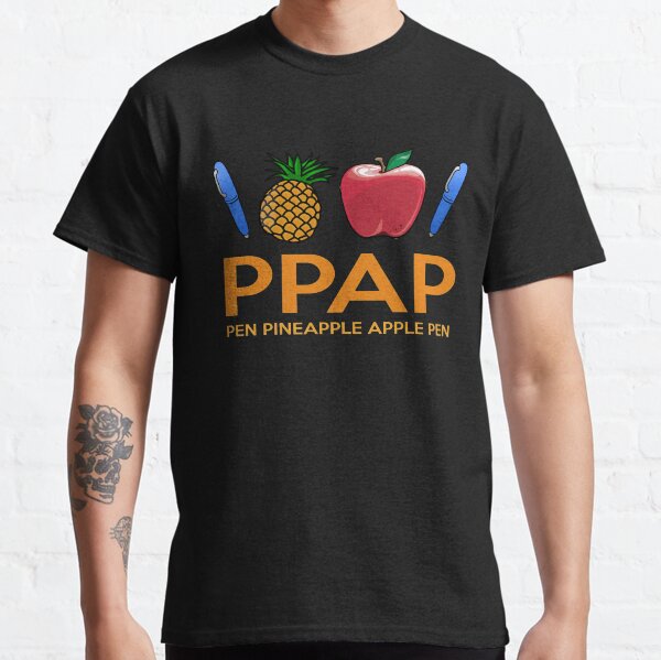 PPAP - Pen Pineapple Apple Pen Classic T-Shirt