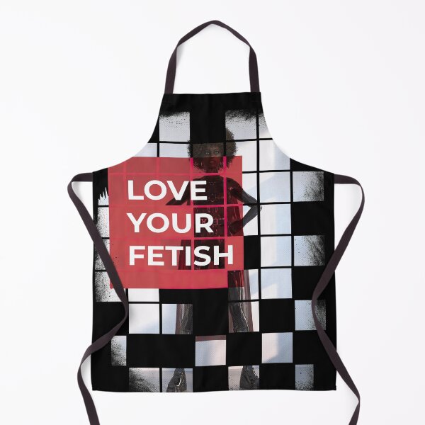 Item preview, Love your fetish designed and sold by MFindt.