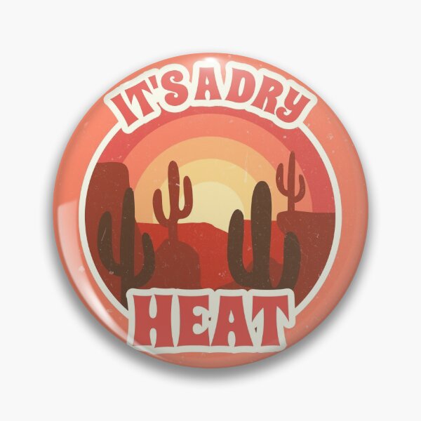 Item preview, It's a DRY heat designed and sold by kcallison.