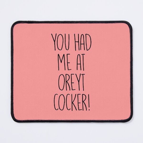 Item preview, Yorkshire Saying - You had me at oreyt cocker! - Funny Saying T Shirt designed and sold by MaseFaceMerch.