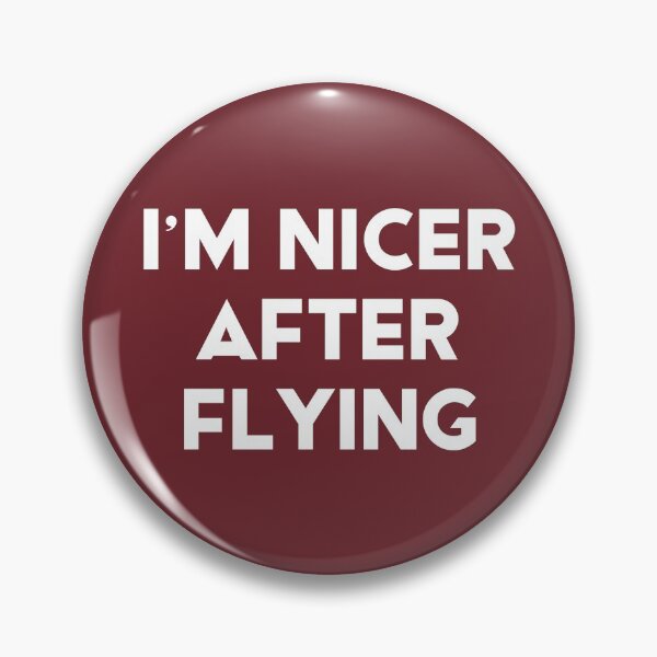Item preview, I'm Nicer After Flying #3 designed and sold by SalahBlt.