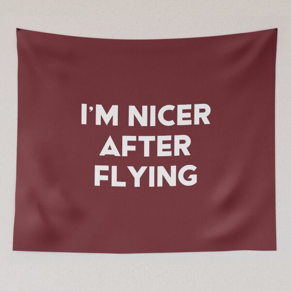 Item preview, I'm Nicer After Flying #3 designed and sold by SalahBlt.