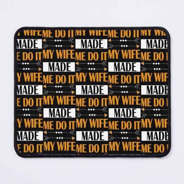 Item preview, My wife made me do it shirts gifts and products designed and sold by glitchman2.