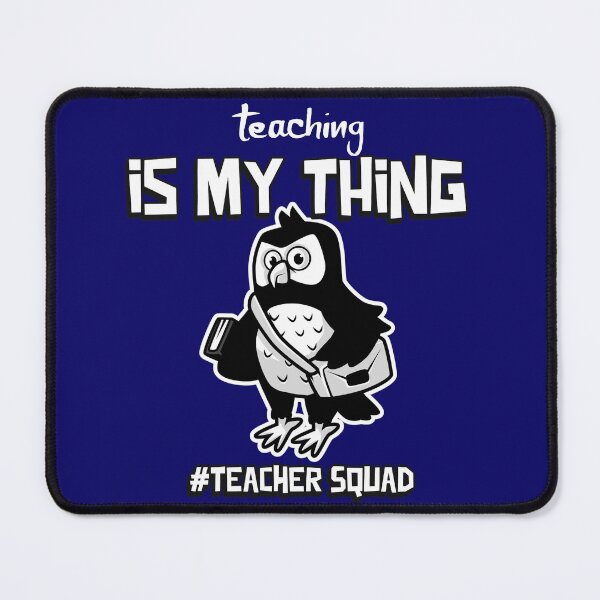 Item preview, Teaching is my thing teacher squad designed and sold by ProMySign.