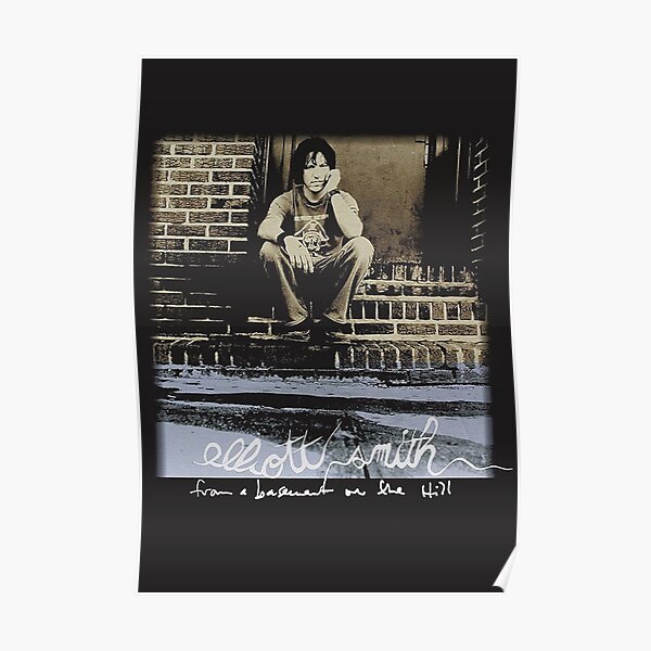 Elliott Smith - From A Basement On The Hill Poster
