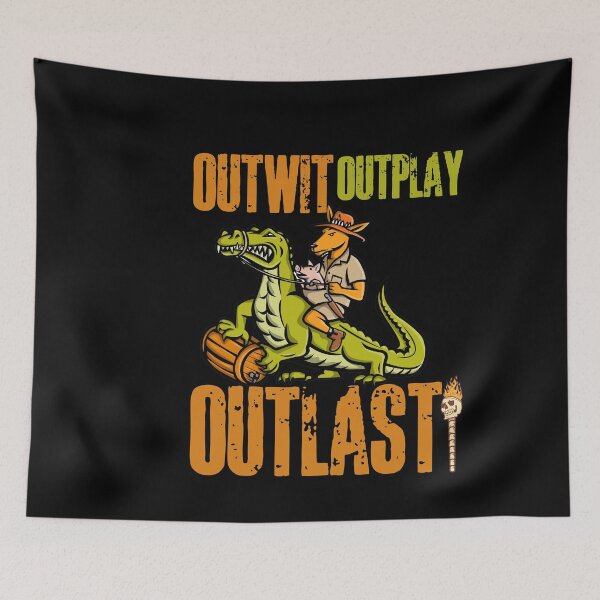Item preview, Outwit, Outplay, Outlast! designed and sold by HROC.