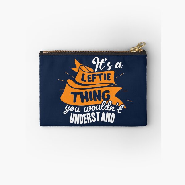 Item preview, Funny Left Handed Quote - It's A Leftie Thing, You Wouldn't Understand designed and sold by Hot From Oven.