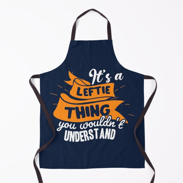 Item preview, Funny Left Handed Quote - It's A Leftie Thing, You Wouldn't Understand designed and sold by Hot From Oven.