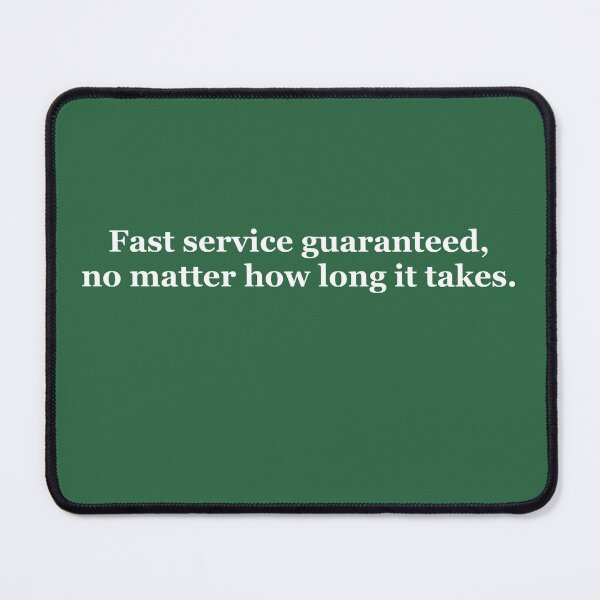 Item preview, fast service guaranteed no matter how long it takes designed and sold by 6059.
