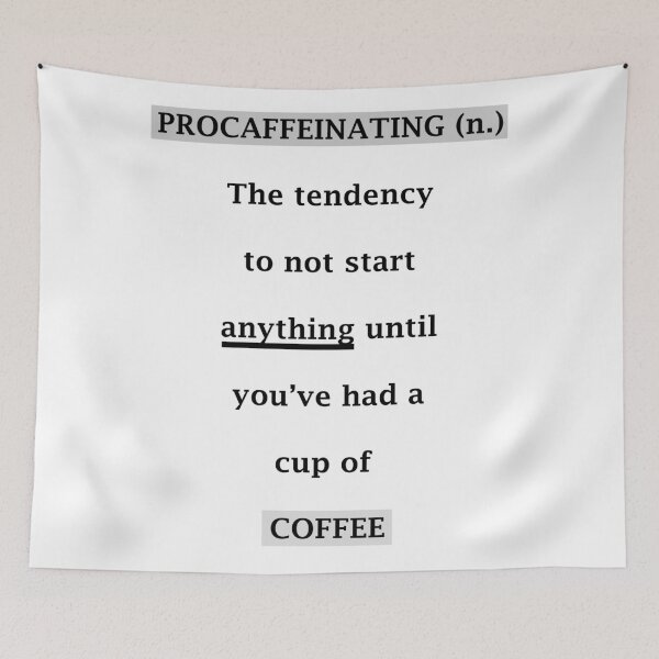 Item preview, Procaffeinating Drinking Coffee designed and sold by Michael Garber.