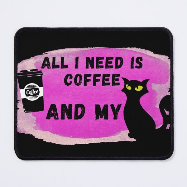 Item preview, All I Need Is Coffee And My Cat designed and sold by Jecilii.