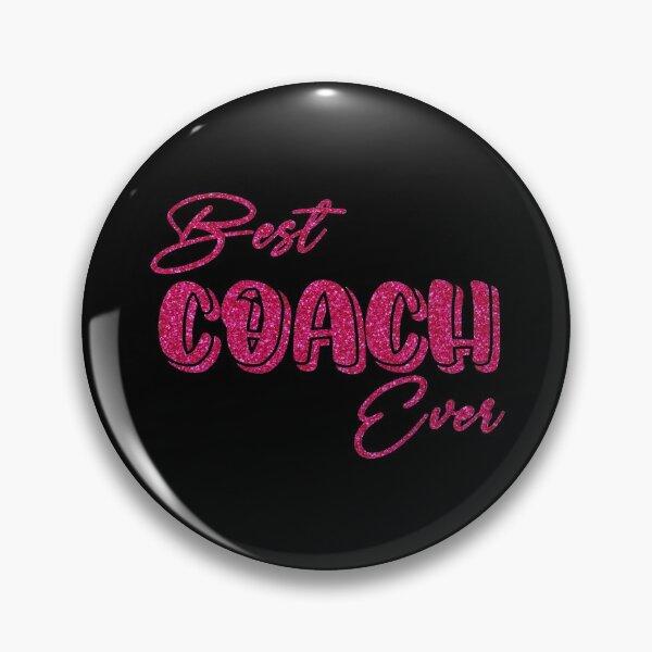 Item preview, Hot Pink Best Coach Ever designed and sold by PeachesMommy.