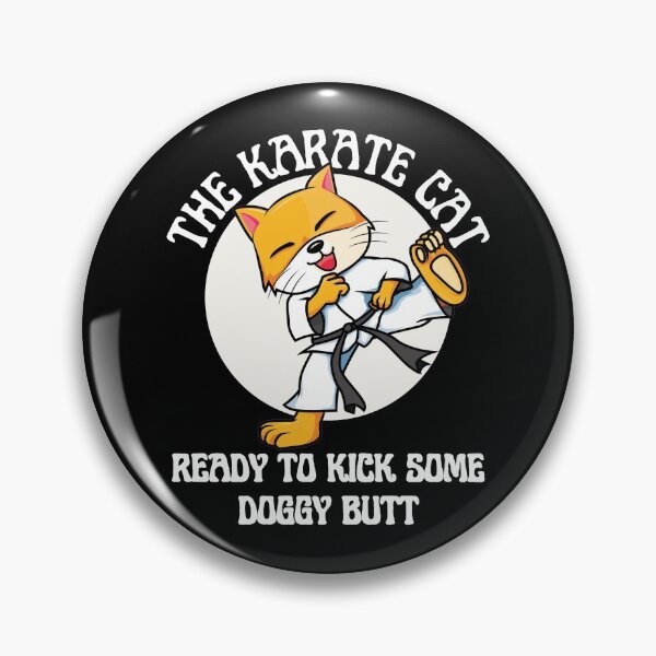 Item preview, The Karate Cat Ready To Kick Some Doggy Butt designed and sold by RGRamsey.