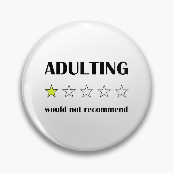 Item preview, Adulting  would not recommend #2 designed and sold by Achily.