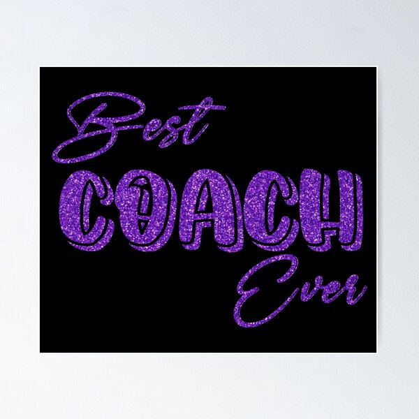 Item preview, Pretty Purple Best Coach Ever designed and sold by PeachesMommy.
