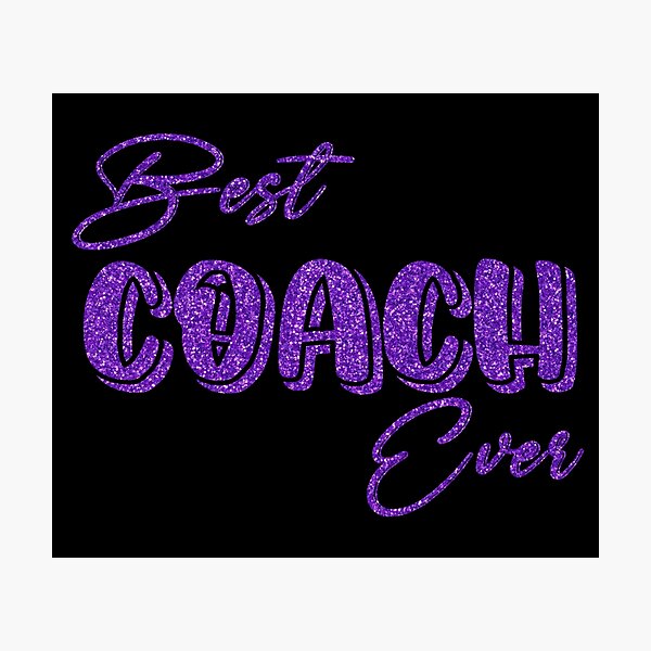 Item preview, Pretty Purple Best Coach Ever designed and sold by PeachesMommy.