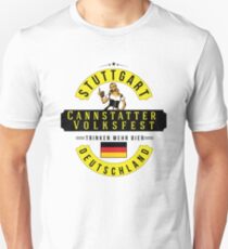 STUTTGART Cannstatter Volksfest Oktoberfest Deutschland Germany Trinken Mehr Bier Beer Unisex T-Shirt