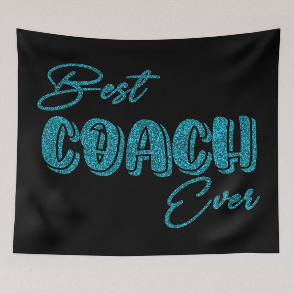 Item preview, Dark Teal Best Coach Ever designed and sold by PeachesMommy.
