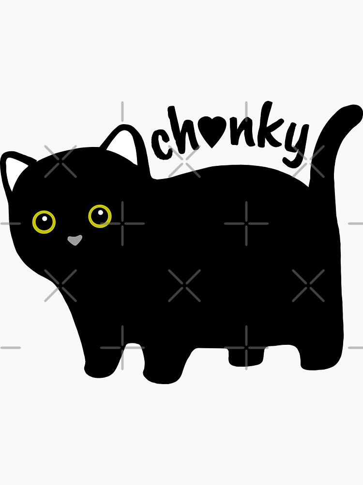 Chonky Chonk Black Cat Sticker For Sale By Bellatrixdesign Redbubble