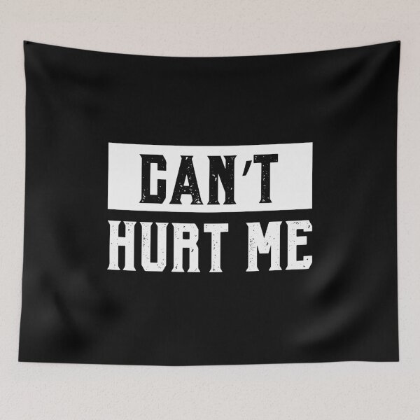 Item preview, Can't Hurt Me - Motivational Quote Gift designed and sold by DiogoCalheiros.