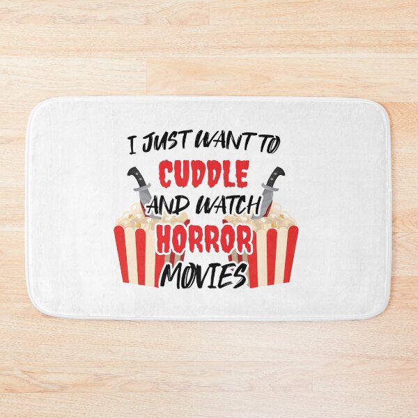 Item preview,  Funny Watch Horror Movies Halloween - I Just Want To Cuddle And Watch Horror Movies - Popcorn Want To Cuddle And Watch Horror  designed and sold by Run to Creations.