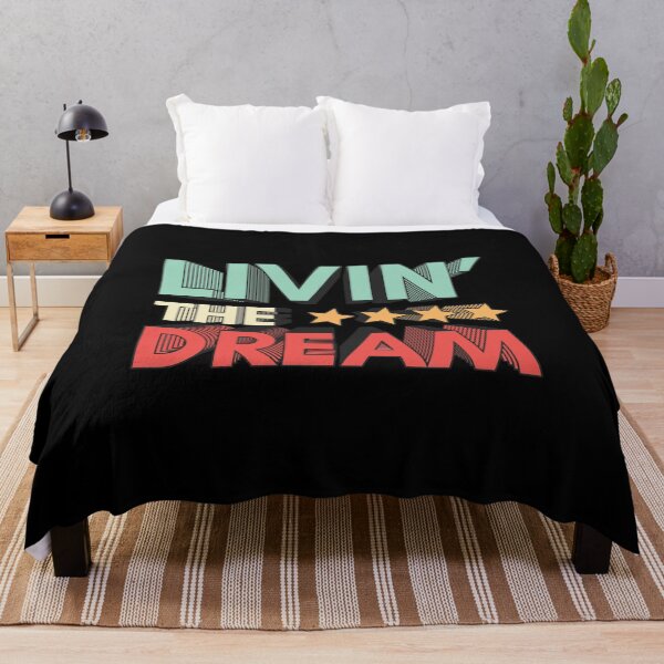 Item preview, Livin' The Dream designed and sold by JulianoZn97.