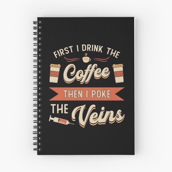 Item preview, Phlebotomist First I Drink The Coffee Phlebotomy designed and sold by tshirtconcepts.