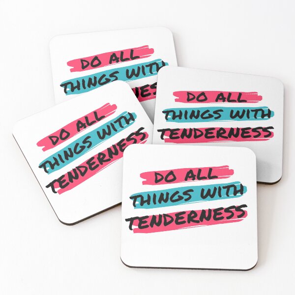 Item preview, Do All Things with Tenderness designed and sold by SerenaBliss.