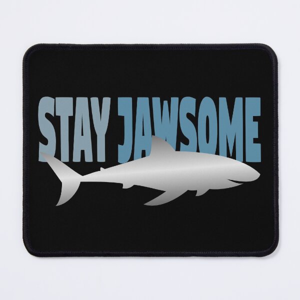 Item preview, Stay Jawsome Silver Shark designed and sold by MadRiddleDesign.