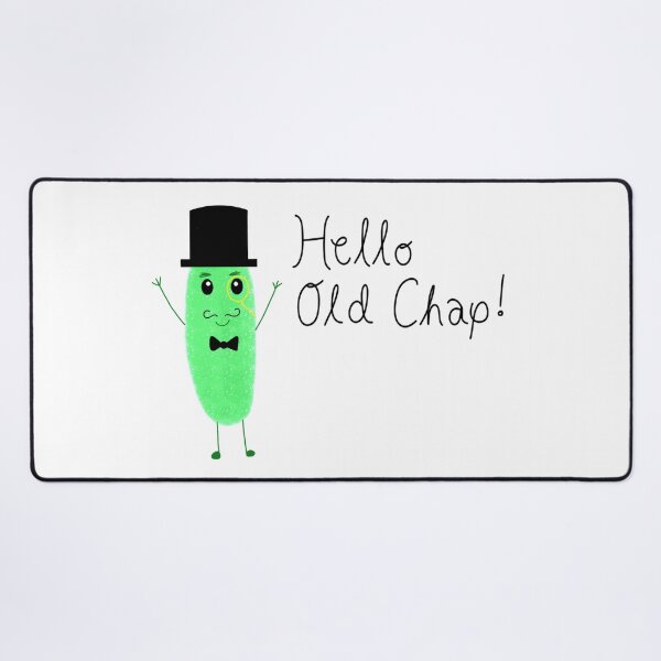 Item preview, Hello Old Chap Posh Pickle designed and sold by DeliliahDoodles.