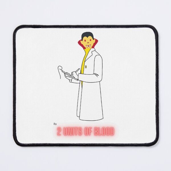 Item preview, Doctor Dracula- Prescribing 2 Units of Blood:  Halloween Paramedic designed and sold by mayankg1100.