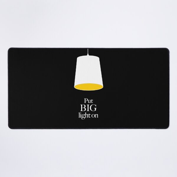 Item preview, Put BIG Light on - Funny Yorkshire sayings designed and sold by MaseFaceMerch.