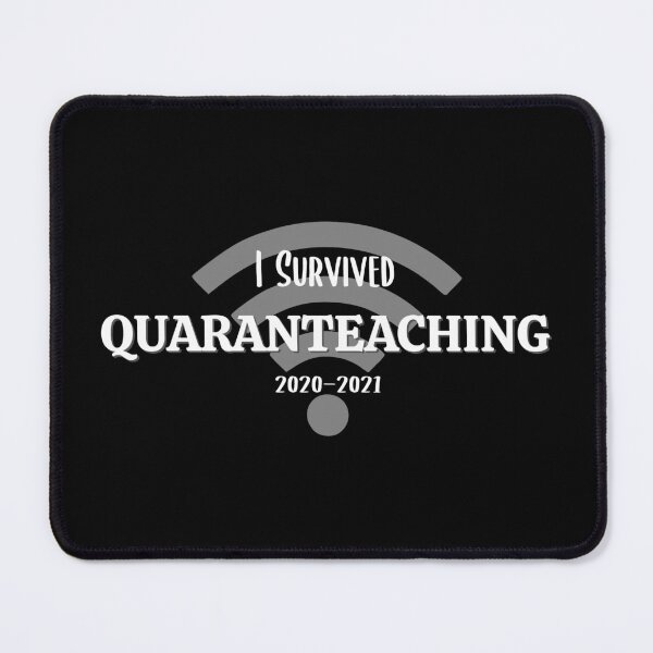 Item preview, I Survived Quaranteaching designed and sold by MadRiddleDesign.