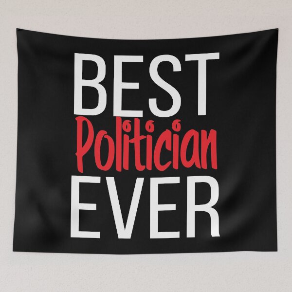 Item preview, Best Politician Ever designed and sold by FiveNiches.